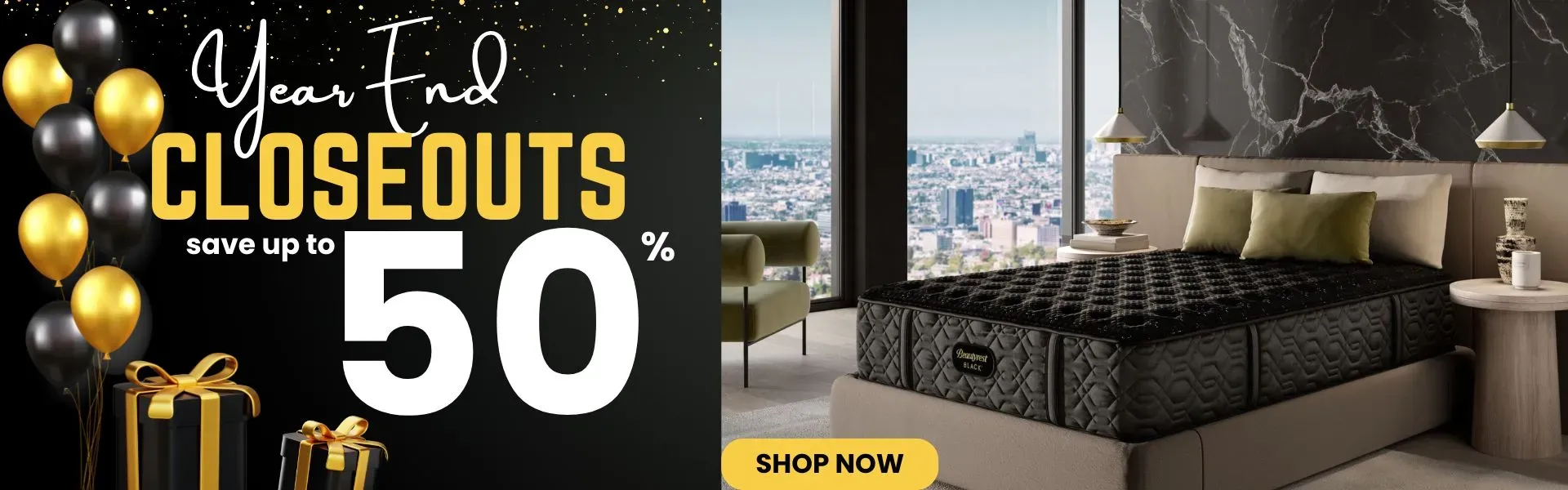 Year End Closeouts Available Now! Stop in today for the best selection! 